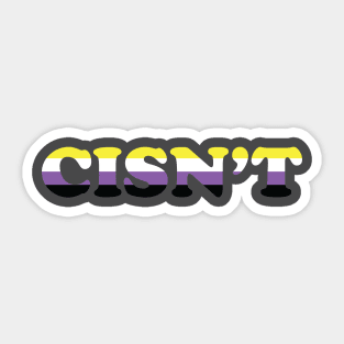 CISN'T (nonbinary colors) Sticker